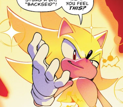 Super Sonic, taunting "Backseid" after his power-up.