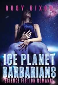 The book cover for ice planet barbarians. A woman is embracing a larger blue-skinned man. His back is to us.