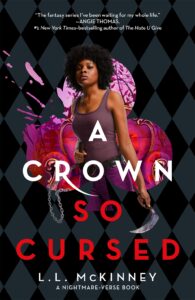 Book cover for A Crown So Cursed. A young Black woman is holding a machete in one hand and nun chucks in the other, looking determined.